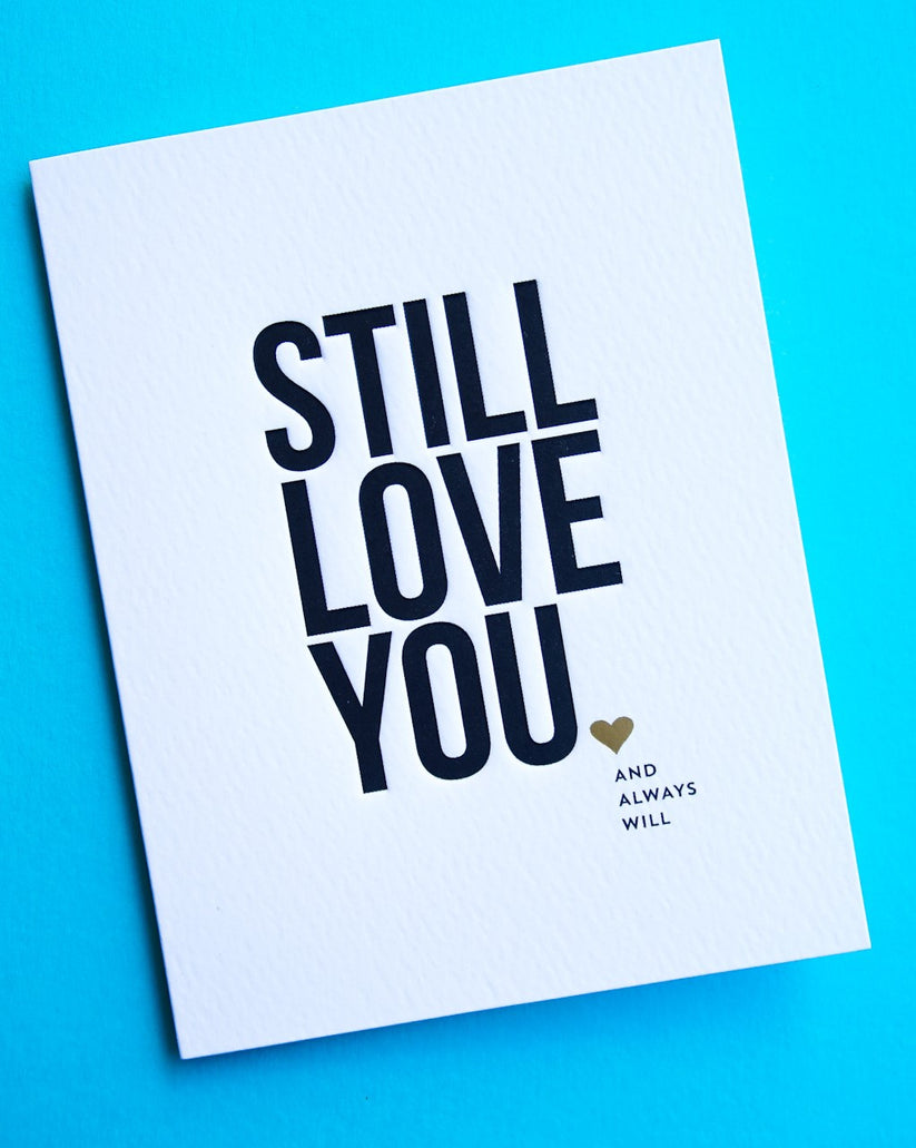 Still Love You Anniversary Card