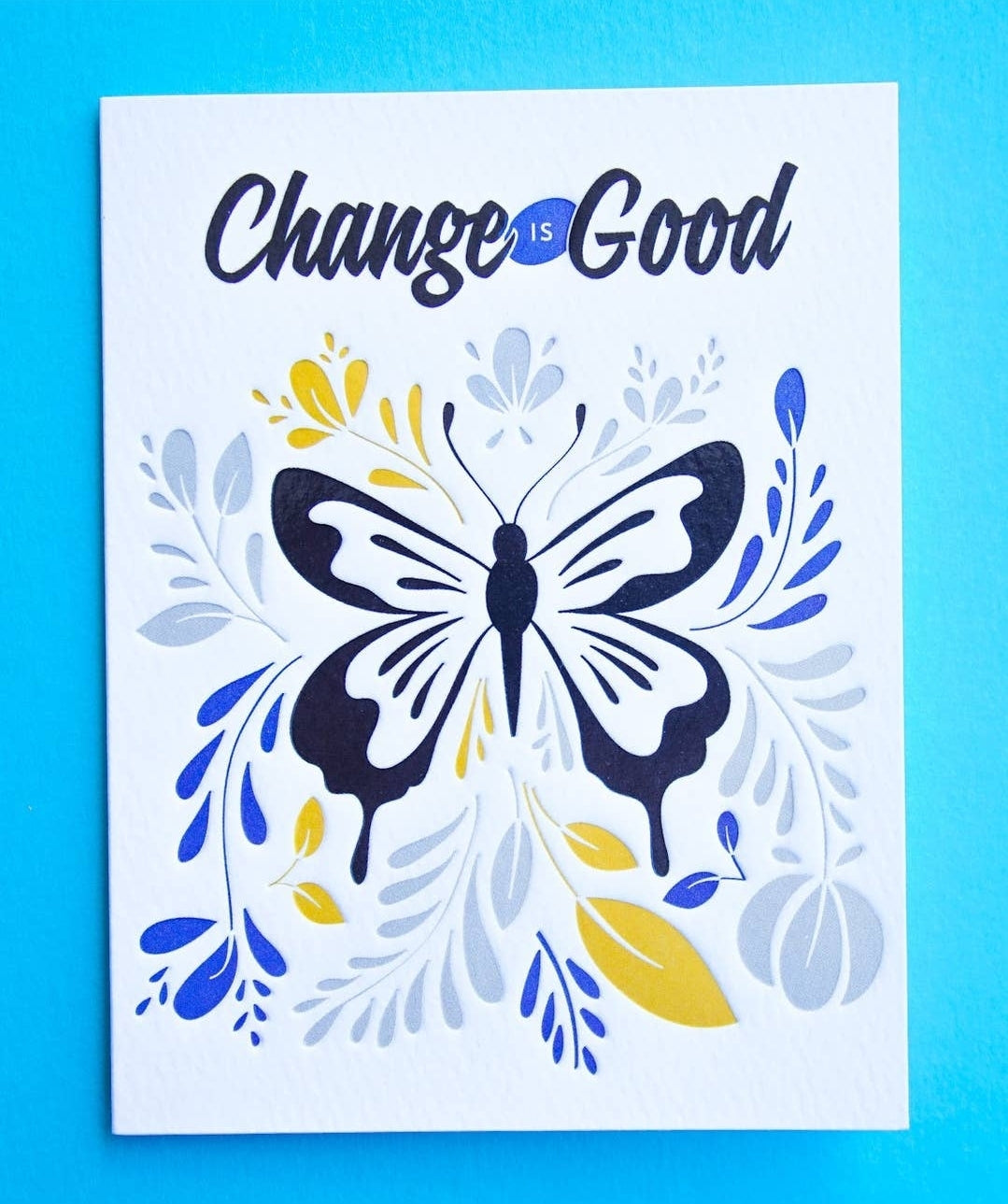 Change is Good YOU GOT THIS