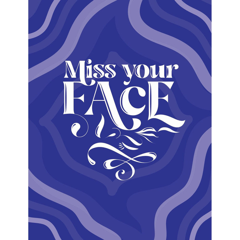 Miss Your Face