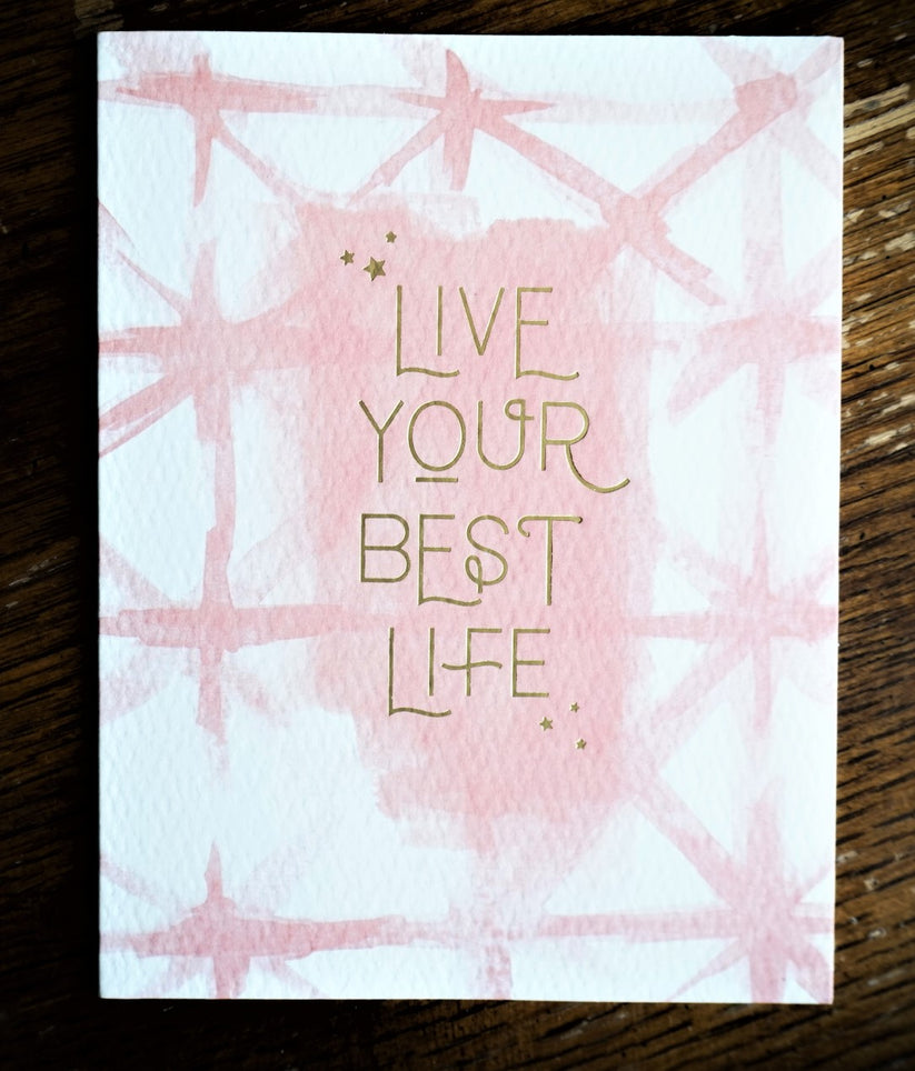 Live Your Best Life Birthday Card