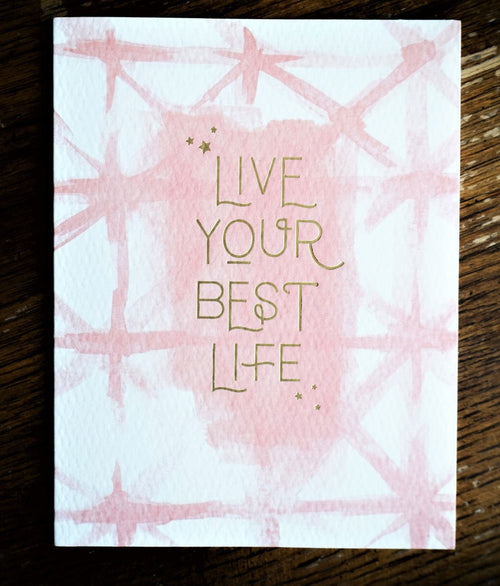 Live Your Best Life Birthday Card