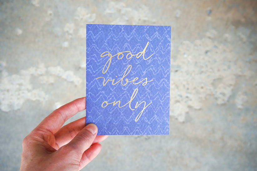 Good Vibes Only Birthday Card