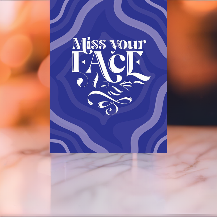 Miss Your Face