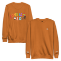 Love is Love Unisex Sweatshirt