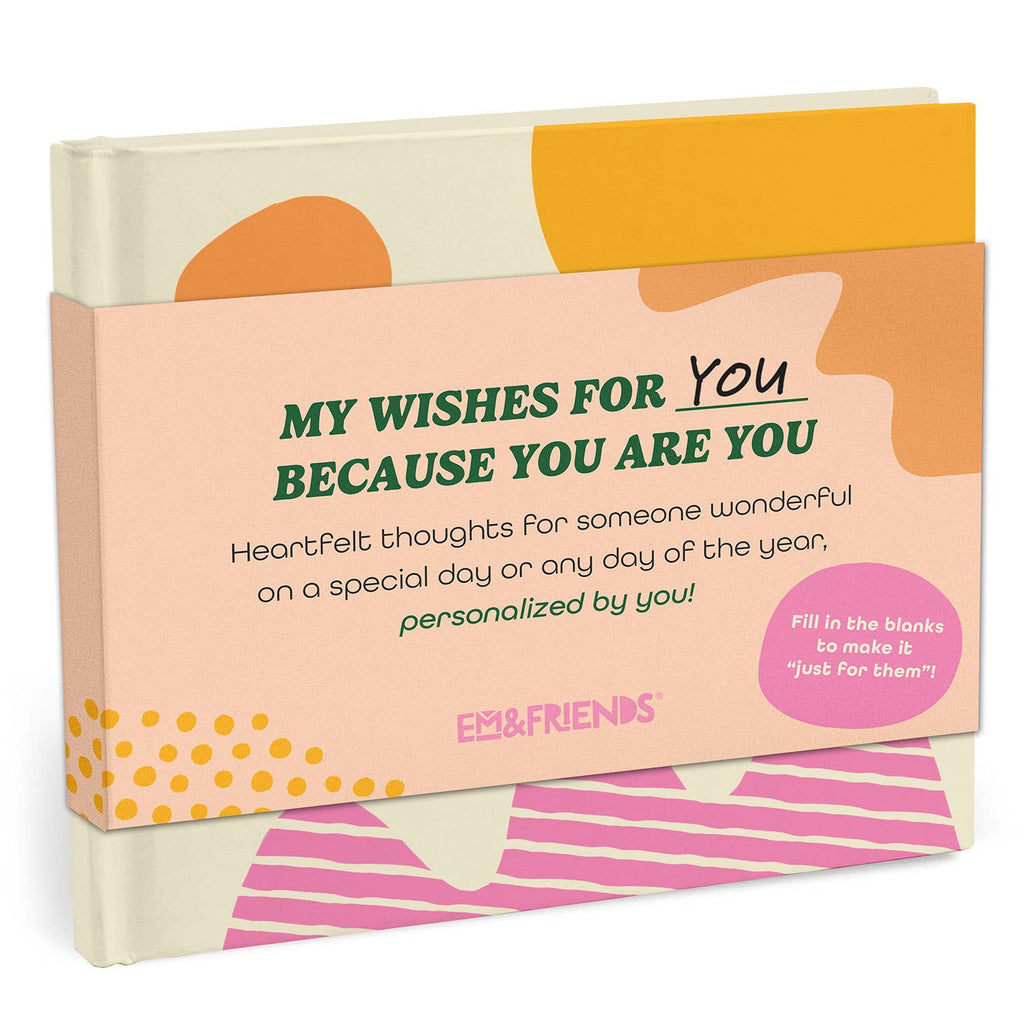 My Wishes for You Just Because You Are You Fill-in Books